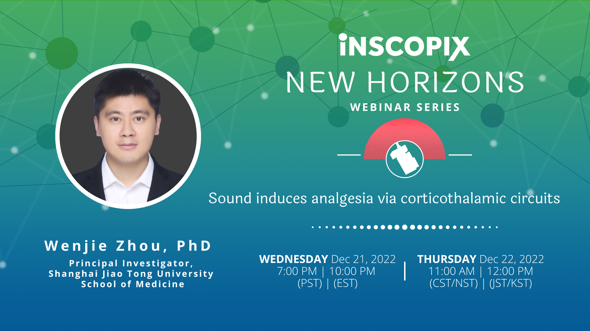 Inscopix NEW HORIZONS VIEW Webinar_Wenjie Zhou: Sound Induces Analgesia ...